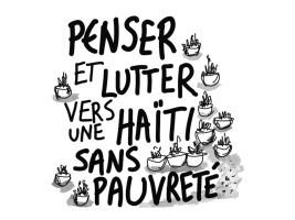 Haiti - Social : «Think and struggle towards a Haiti without poverty»