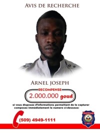 Haïti - AVIS : Prime de 2 millions pour la capture du Chef de gang «Arnel»