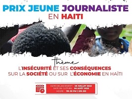 Haiti - OIF : Launch of the competition «Young Journalist Prize in Haiti»