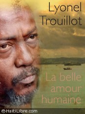 Haïti - Littérature : Lyonel Trouillot en demi-finale pour le Goncourt