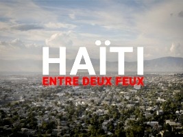 Haïti - FLASH : L’enfer de Port-au-Prince raconté par ses habitants (vidéos)