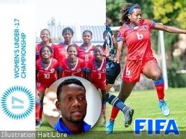 Haïti - Football : Jour «J», à quoi rêve nos Grenadièrez U-17 ?