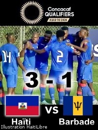 Haïti - FLASH : Nos Grenadiers s’imposent [3-1] contre les «Tridents» de la Barbade (Vidéos)