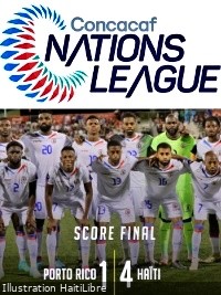 Haïti - FLASH : Ligue des Nations, victoire d’Haïti sur Porto Rico [1-4] (Vidéo)