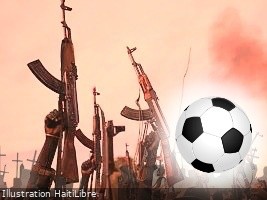 Haïti - FLASH : Un match de foot déclenche une guerre de gangs à Cité Soleil