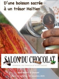 Haïti - Agro-industrie : Le cacao haïtien au Salon mondial du Chocolat à Paris