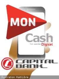 MonCash from Digicel Haiti, announces a strategic partnership with Capital Bank