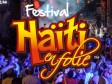 Haïti - Diaspora : 12e Festival Haïti en Folie (Programmation)