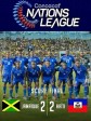 Haiti - League of Nations : Haiti vs Jamaica [2-2] (Videos)