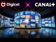 Digicel Haïti et CANAL+ s’unissent pour révolutionner le streaming