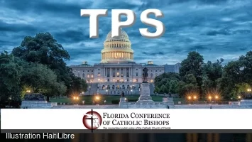 Haïti - Politique : Les Évêques de Floride aux côtés des haïtiens bénéficiaires du TPS