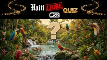 Haïti - Loisirs : Le Saviez-vous ? #52